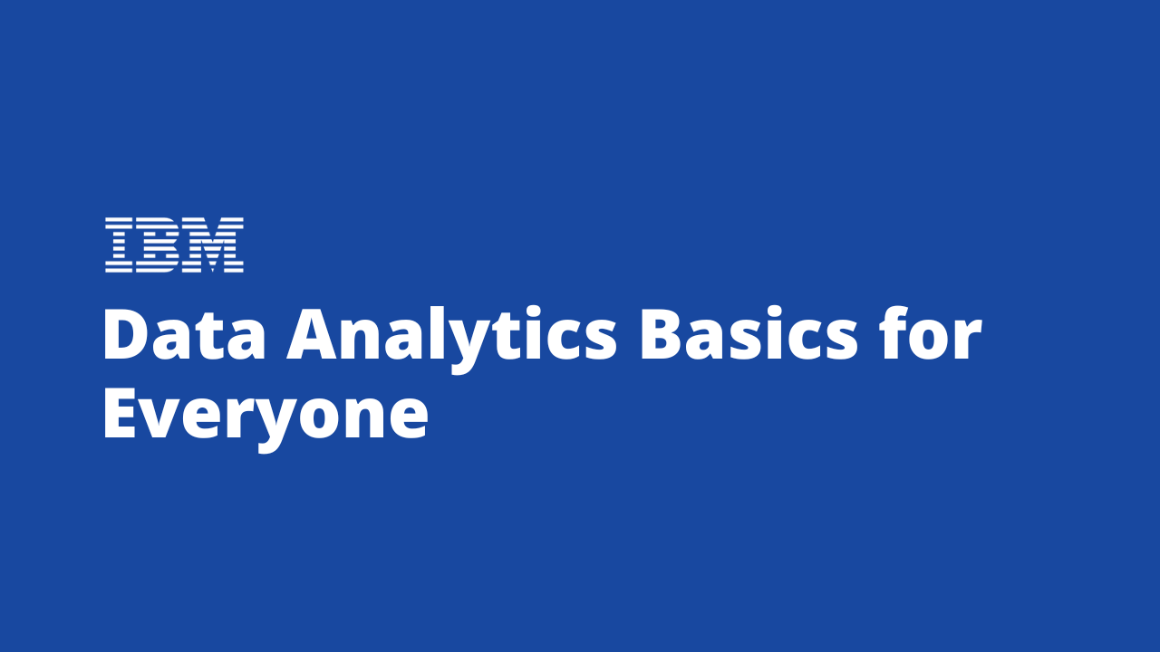 Data Analytics Basics for Everyone