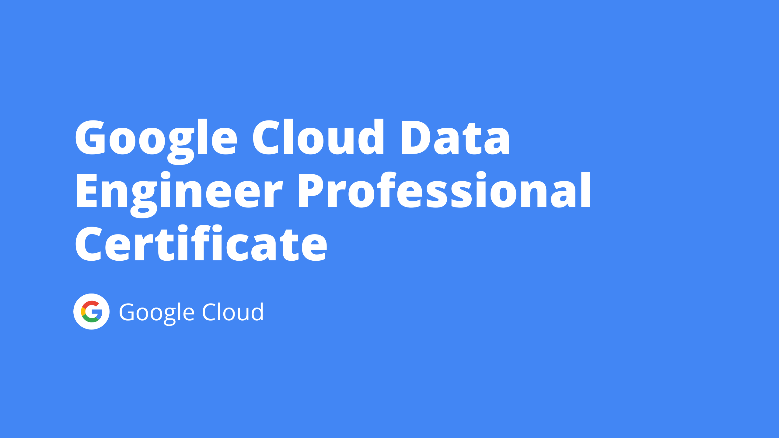 Google Cloud Data Engineer Professional-Certificate